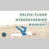 Pelvic Floor Pilates