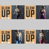 Glow up