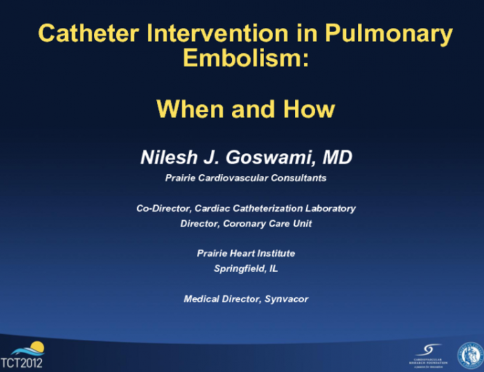 Catheter Intervention in Pulmonary Embolism When and How