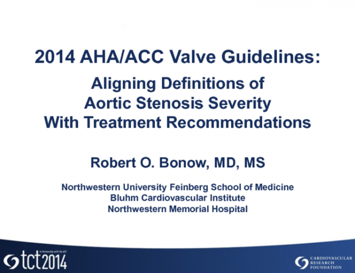 Important Changes in the New 2014 ACC/AHA Aortic Valve Guidelines