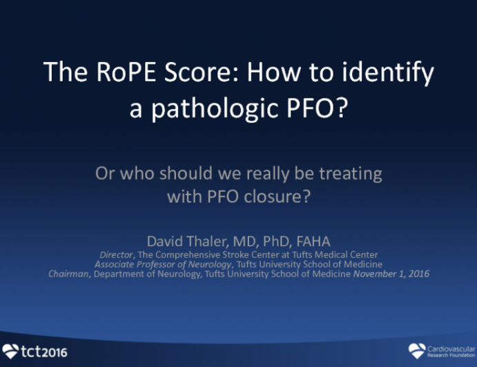 The RoPE Score How to select pathologic PFO?