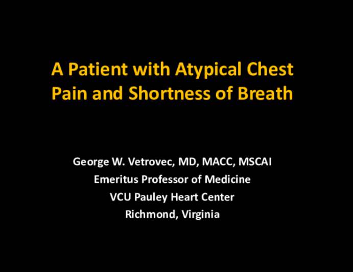 Case Introduction A Patient With Atypical Chest Pain and Shortness of