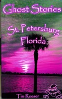 Ghost Stories of St. Petersburg, FL