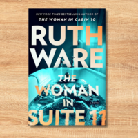 "The Woman in Suite 11" by Ruth Ware (autographed copy)