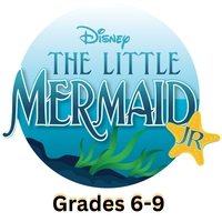 Little Mermaid - Summer Camp - Grades 6-9 - Full Tuition