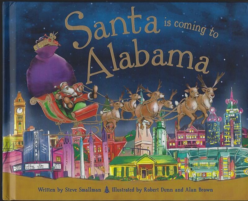 Santa Is Coming to Alabama by Steve Smallman 2013 Christmas Picture Book