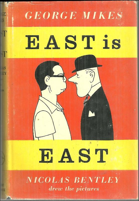 East is East by George Mikes 1966 Travel Book with Dust Jacket