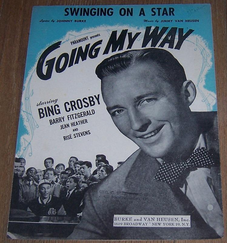 Swinging on a Star Sung by Bing Crosby in Going My Way 1944 Movie Sheet Music
