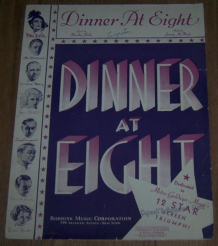 Dinner At Eight Dedicated to MGM's 12 Star Screen Triumph 1933 Movie Sheet Music
