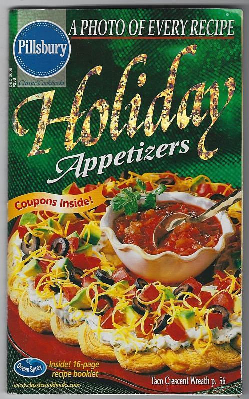 Pillsbury Holiday Appetizers December 2000 Cookbook All Time Favorites/Desserts