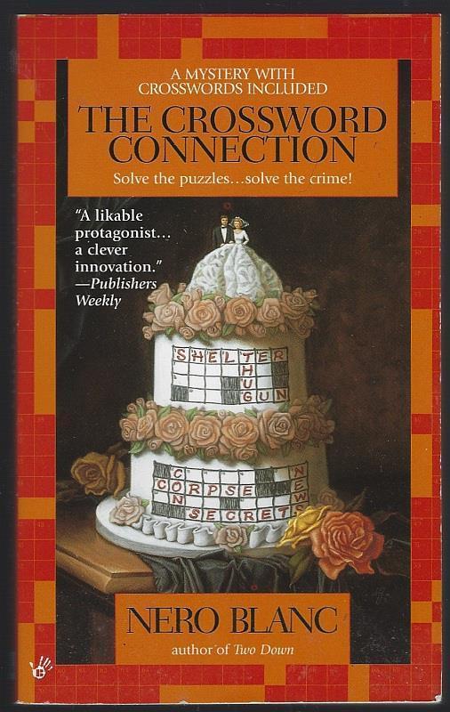 Crossword Connection by Nero Blanc 2001 Crossword Cozy Mystery #3