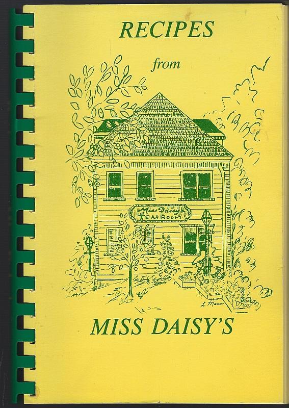 Recipes from Miss Daisy's Carter's Court, Franklin, Tennessee 1989 Cookbook