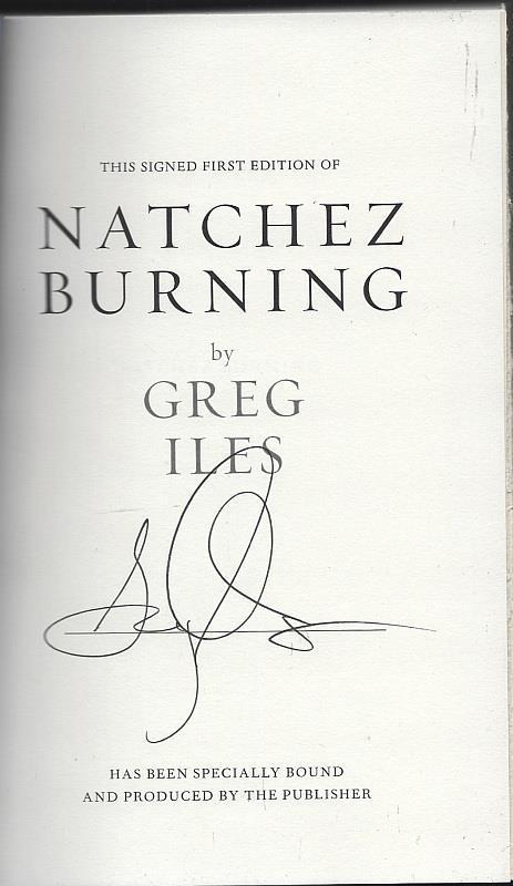 Natchez Burning Signed by Greg Iles 2014 1st Edition With Dust Jacket Novel