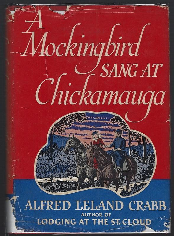 Mockingbird Sang at Chickamauga Signed by Alfred Leland Crabb 1949 Limited Ed