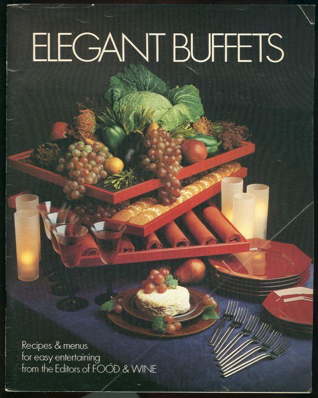 Elegant Buffets Recipes and Menus for Easy Entertaining by James Brown 1985