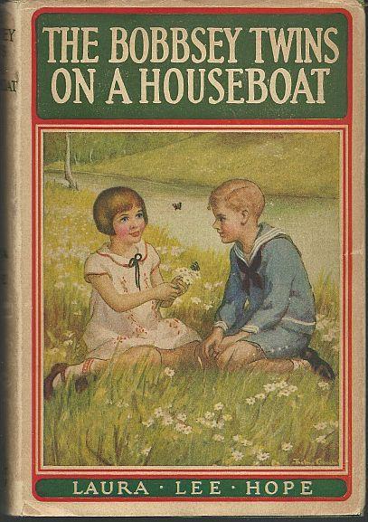 Bobbsey Twins on a Houseboat by Laura Lee Hope 1915 with Dust Jacket Series #6