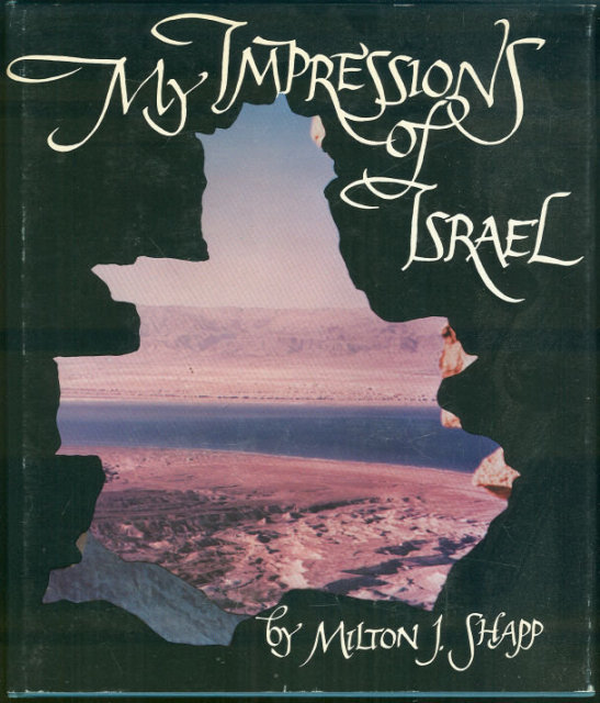 Impressions of Israel at 25 Signed by Milton Shapp 1975