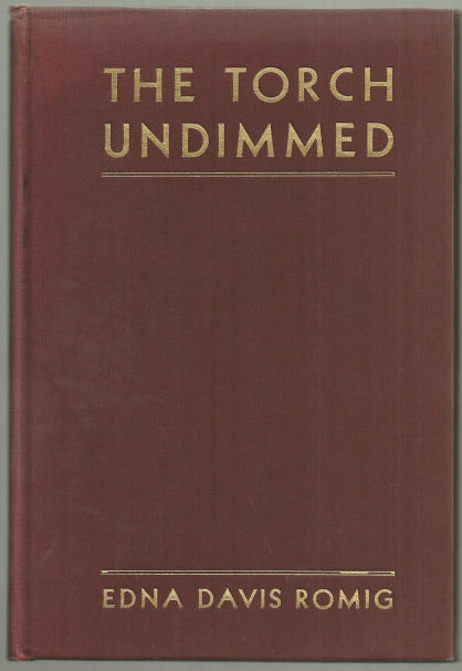 Torch Undimmed Signed by Edna Davis Romig 1931 Poetry