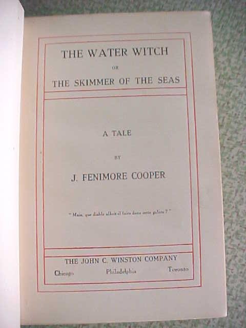 James Fenimore Cooper The Water Witch 1900's