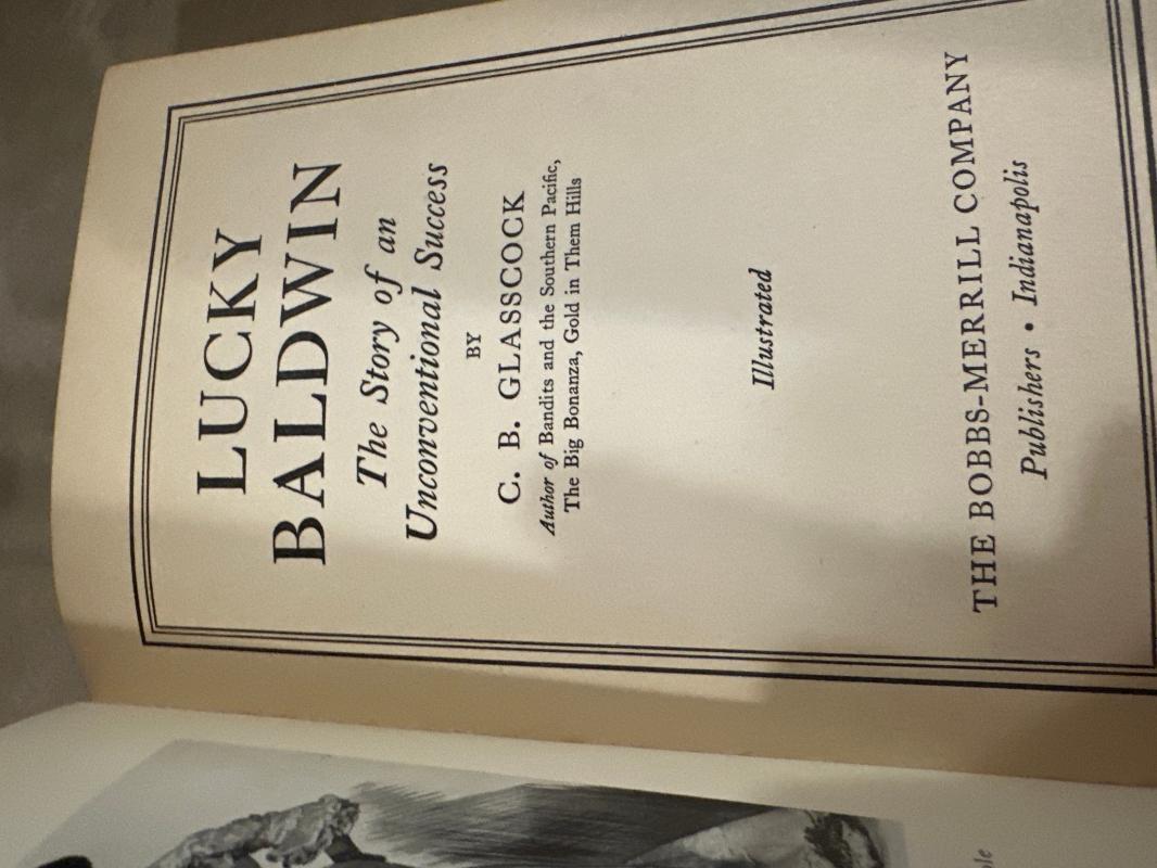 Lucky Baldwin by C.B.Glasscock