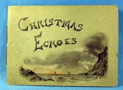 old vintage CHRISTMAS ECHOES Victorian Holiday Greeting Book of Poems - paper