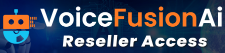 VoiceFusion AI Reseller
