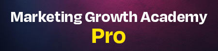 Marketing Growth Academy PRO