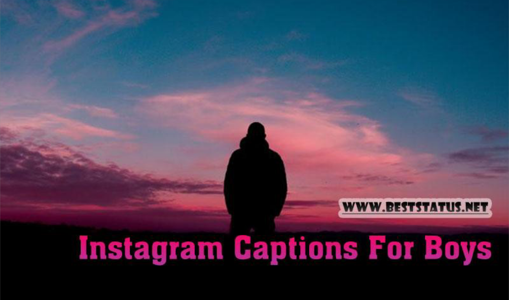 Best Instagram Captions for Boys Instagram Bio for Boys 2023 by