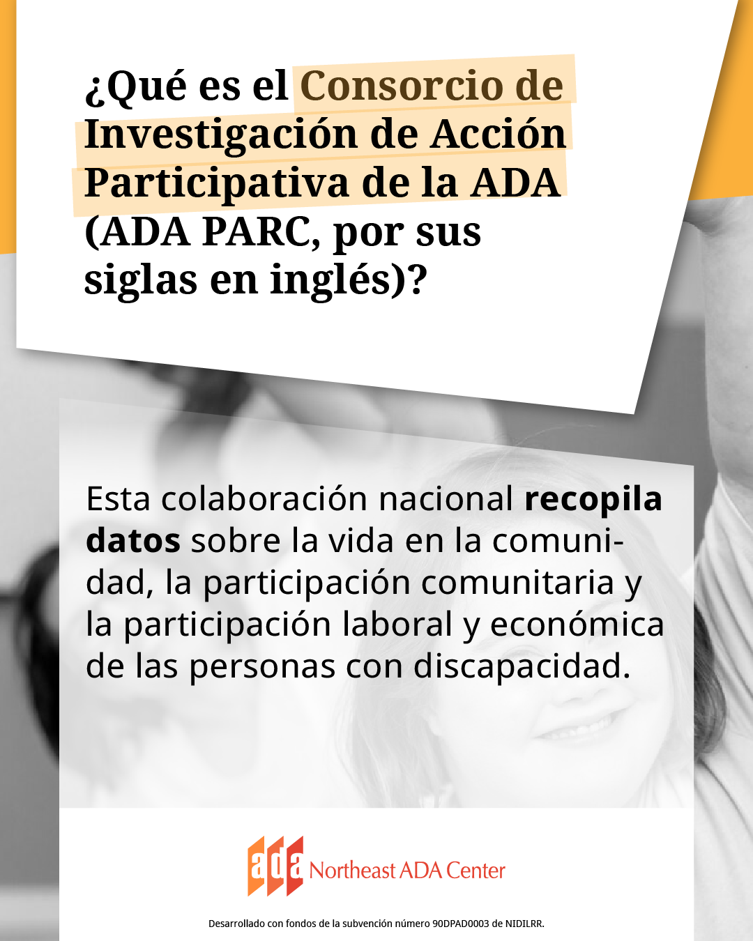 Encabezado para redes sociales con la imagen de dos personas levantando la mano para hablar. El texto dice: ¿Qué es el Consorcio de Investigación de Acción Participativa de la ADA (ADA PARC, por sus siglas en inglés)? Esta colaboración nacional recopila datos sobre la vida en la comunidad, la participación comunitaria y la participación laboral y económica de las personas con discapacidad.