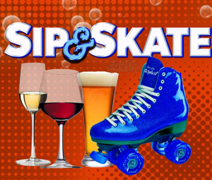 Sip N Skate 21+