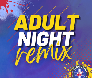 Adult Night Remix