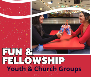Fun & Fellowship Experience