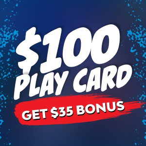 $100 play card plus $35 FREE