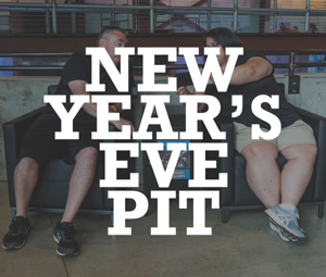 NYE Pit Reserved Seating