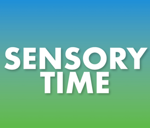 Sensory Time