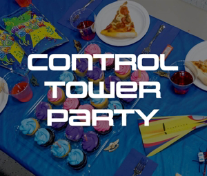 Control Tower Party