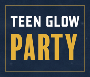 Teen Glow Party