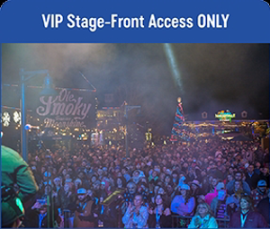 VIP Stage-Front ONLY