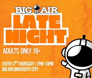3. Big Air Late Night