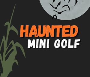 Haunted Mini Golf