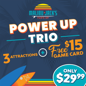 Power Up Trio Power Up Trio