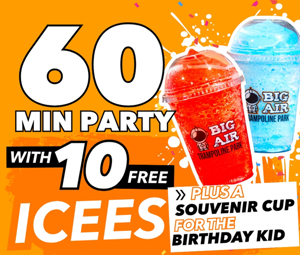 BIG AIR 1 HR PARTY w/ ICEE