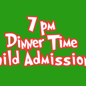 7 PM Child Dinner 