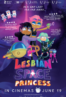 SHOWING SATURDAY, AUGUST 29 / PRAIRIE PRIDE FILM FESTIVAL 2026 **A laugh-out-loud adventure through the far reaches of queer outer space, Lesbian Space Princess showcases the incredible talents of South Australian writers/directors, Leela Varghese and Emma Hough Hobbs.