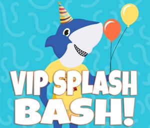 Smiley's VIP Splash Bash