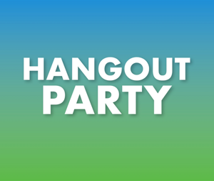 Hangout Party