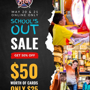 Schools Out - $50 Game Card for $25