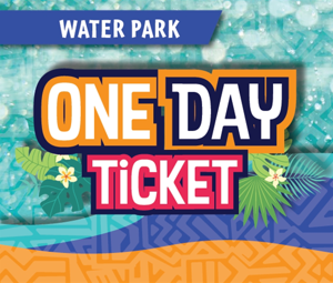 1 Day Waterpark Tickets