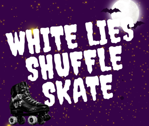 White Lies Shuffle Skate