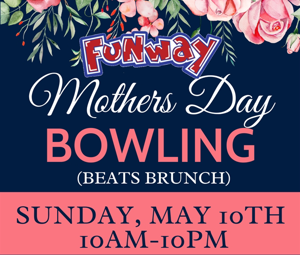 Mother's Day Bowling